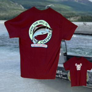 Where the Hell is Chitina T-Shirt